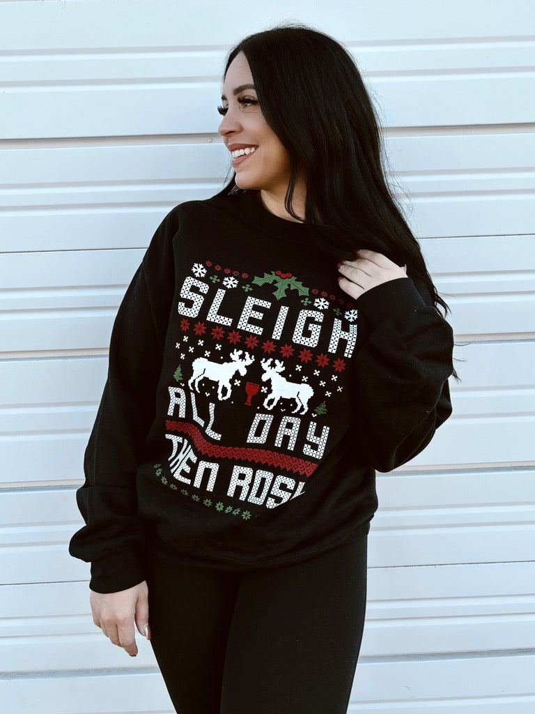 Sleigh All Day Then Rose - Christmas Graphic Oversized Sweatshirt