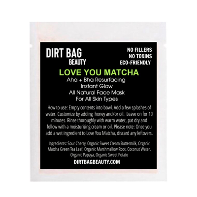 Love You Matcha - Face Mask by Dirt Bag Beauty